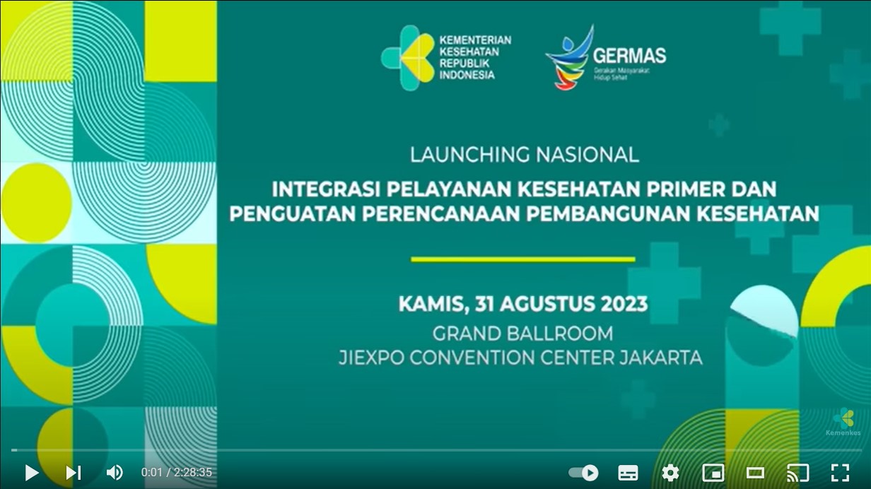 Launching "Integrasi Pelayanan Kesehatan Primer dan Penguatan Perencanaan Pembangunan Kesehatan"